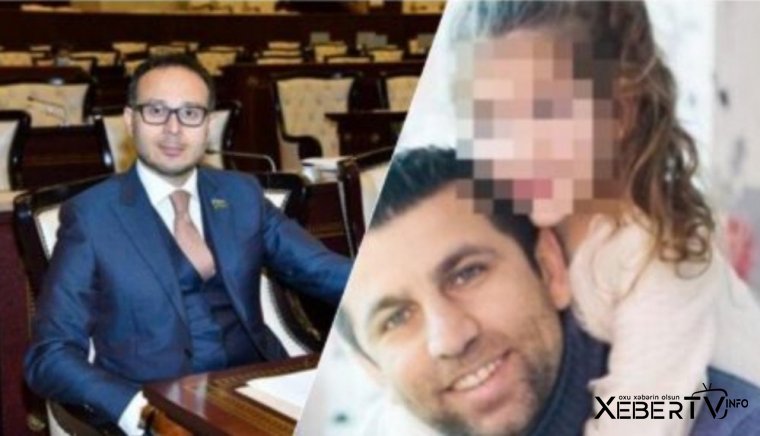Milli Məclisin deputatı moldovalı biznesmenin qızını Bakıda evində gizlədir – VİDEO